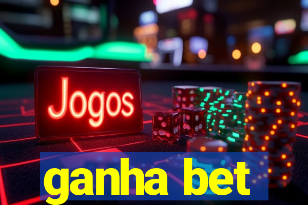 ganha bet